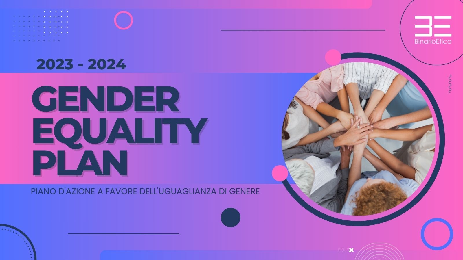Il nostro impegno per la parità di genere: il nostro GENDER EQUALITY PLAN